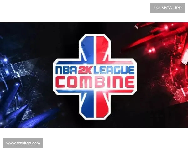 NBA电竞赛事新纪元聚焦虚拟篮球对抗与全球竞技发展趋势 NBA电竞赛事新纪元聚焦虚拟篮球对抗与全球竞技发展趋势